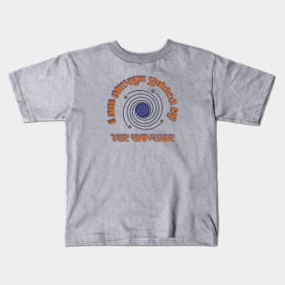 We are always guided by the Universe. Kids T-Shirt